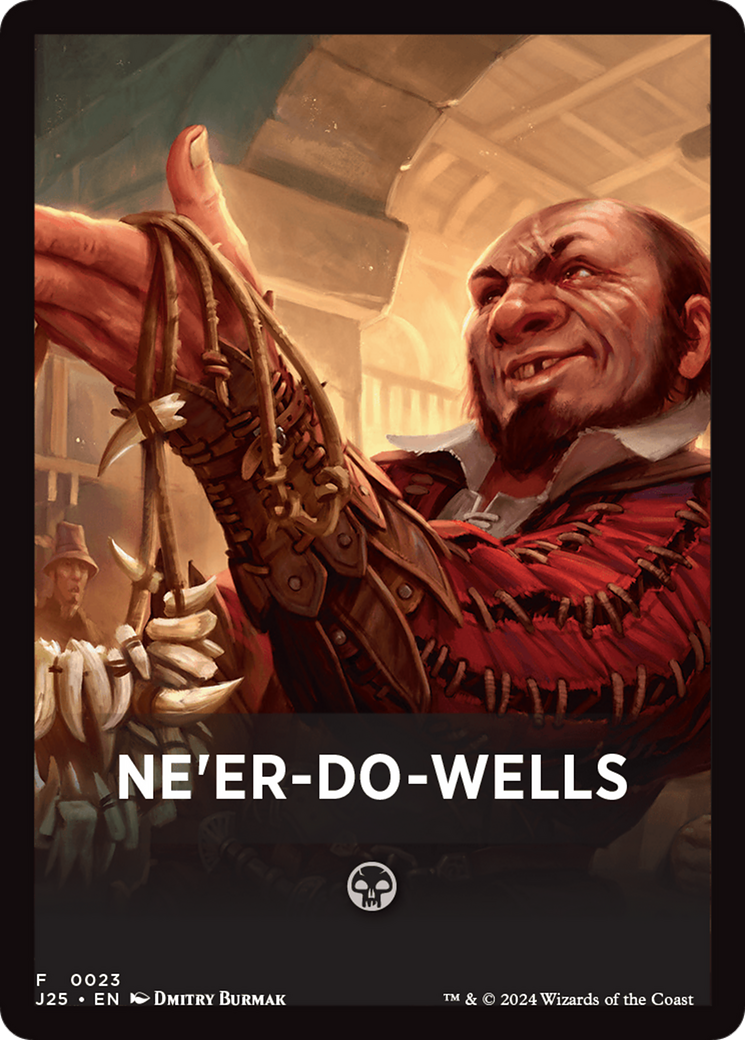 Ne'er-Do-Wells Theme Card [Foundations Jumpstart Front Cards] | Lots Moore NSW