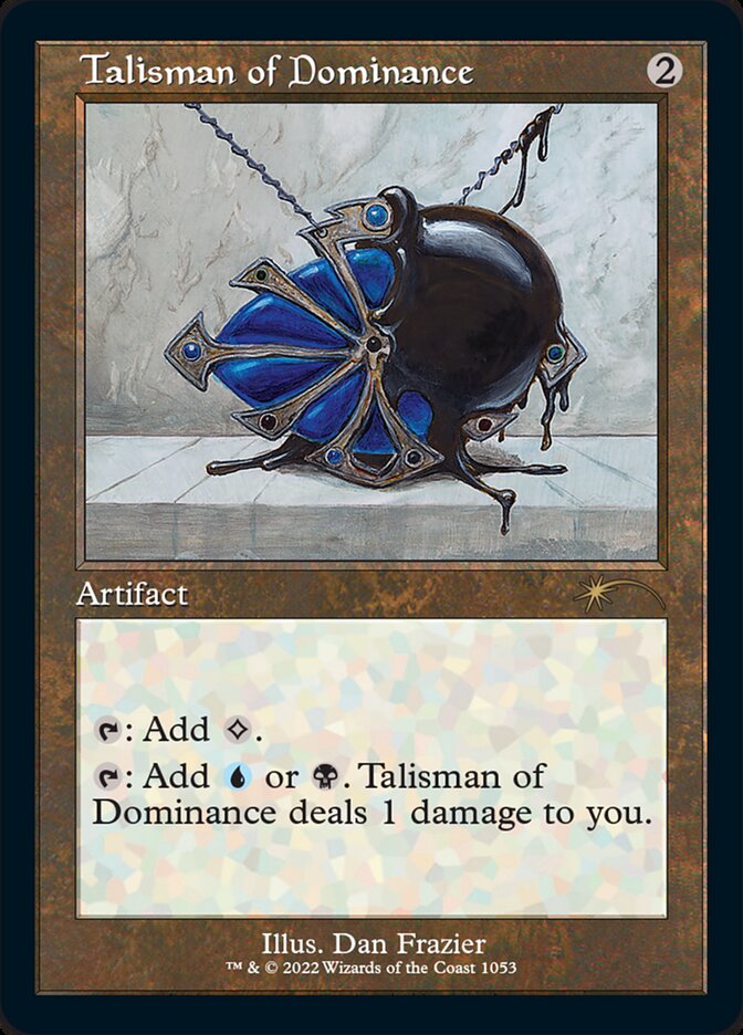 Talisman of Dominance (Foil Etched) [Secret Lair Drop Series] | Lots Moore NSW