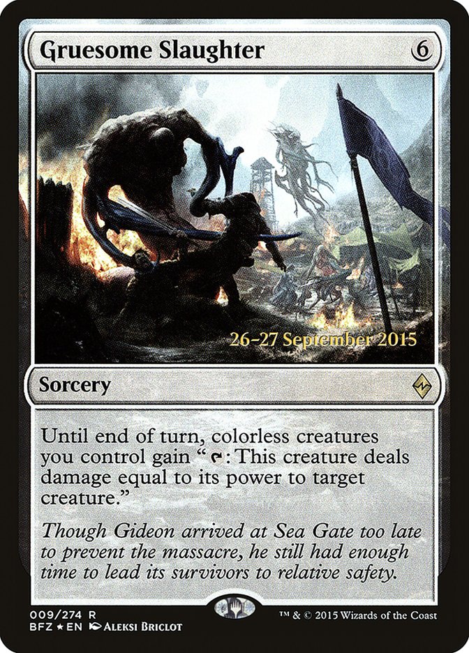 Gruesome Slaughter [Battle for Zendikar Prerelease Promos] | Lots Moore NSW