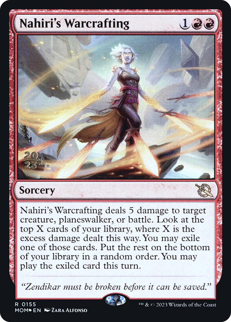 Nahiri's Warcrafting [March of the Machine Prerelease Promos] | Lots Moore NSW