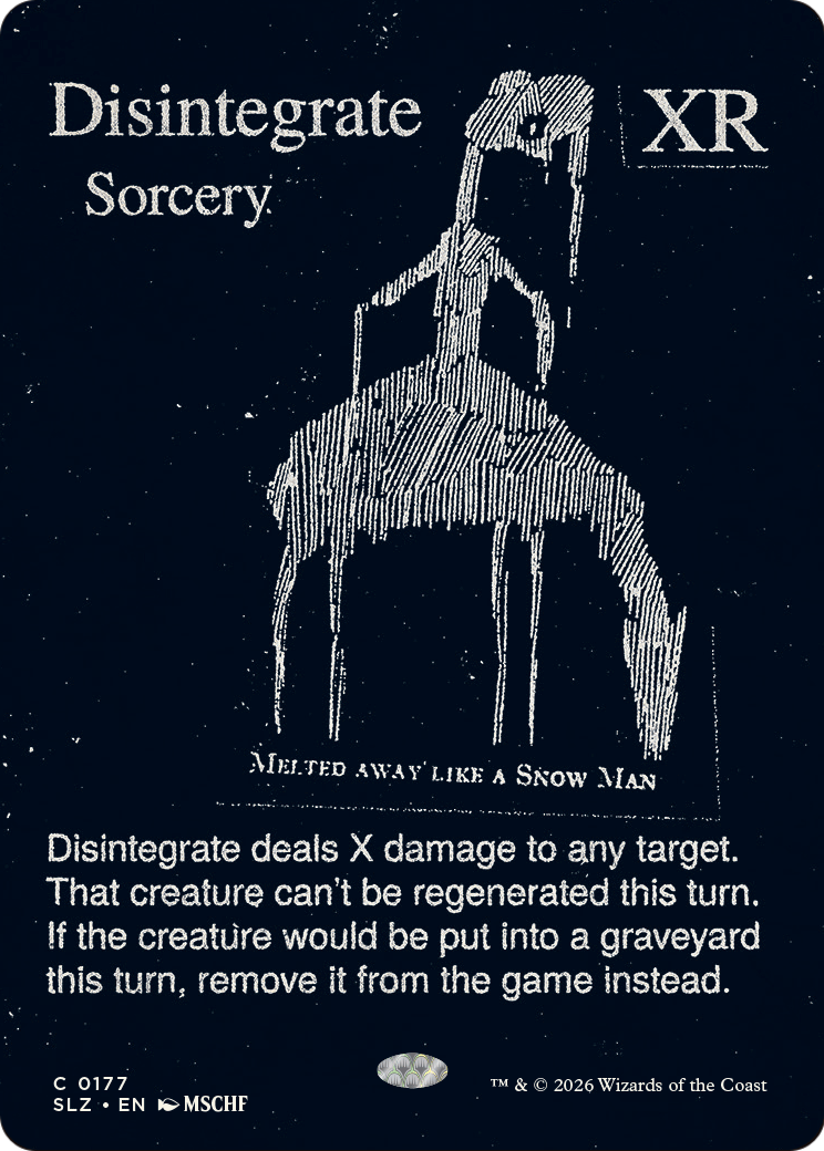 Disintegrate (0177) [Secret Lair x MSCHF: The Zeta Set] | Lots Moore NSW