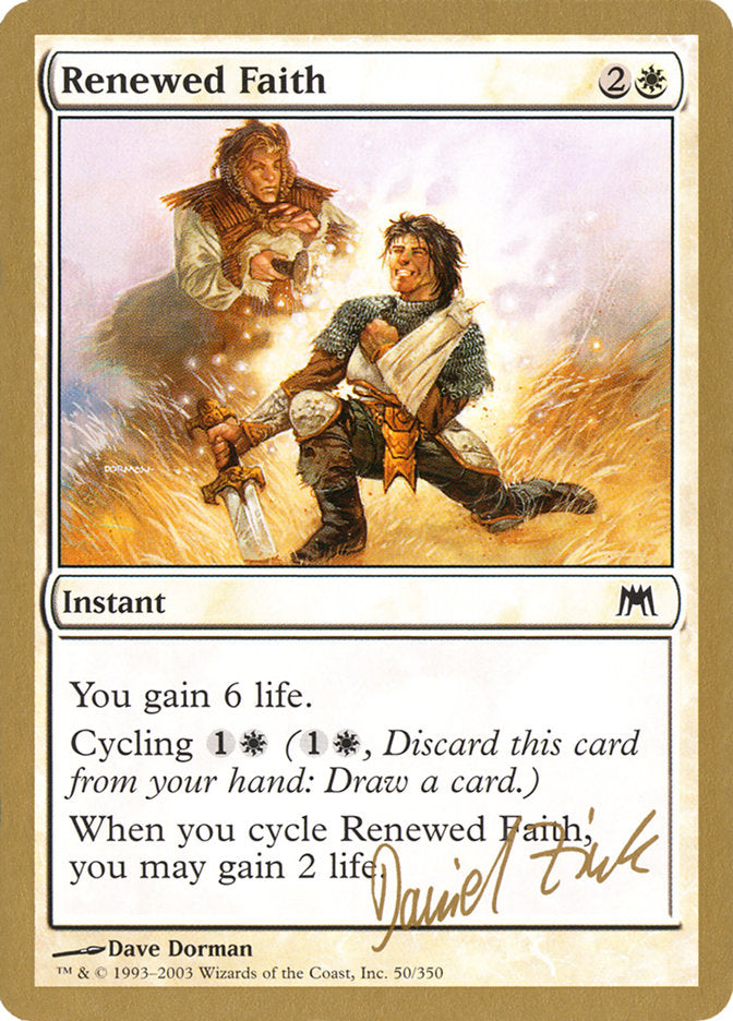 Renewed Faith (Daniel Zink) [World Championship Decks 2003] | Lots Moore NSW