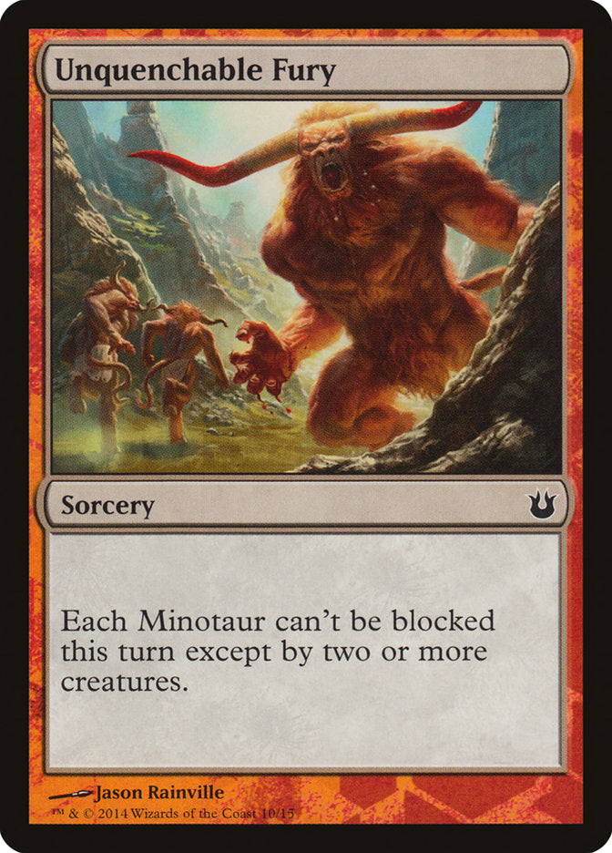 Unquenchable Fury [Born of the Gods Battle the Horde] | Lots Moore NSW