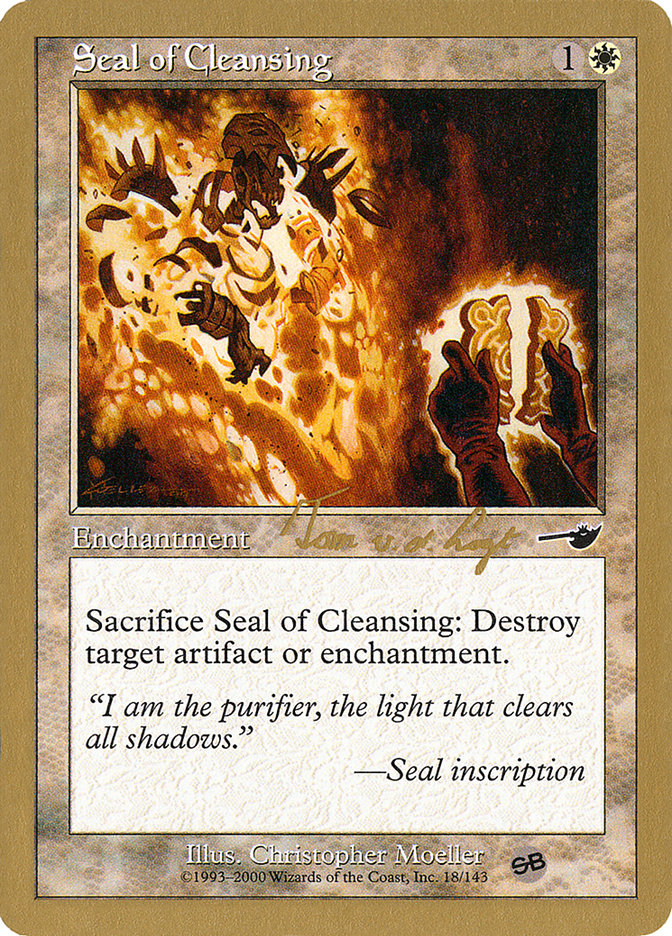 Seal of Cleansing (Tom van de Logt) (SB) [World Championship Decks 2000] | Lots Moore NSW