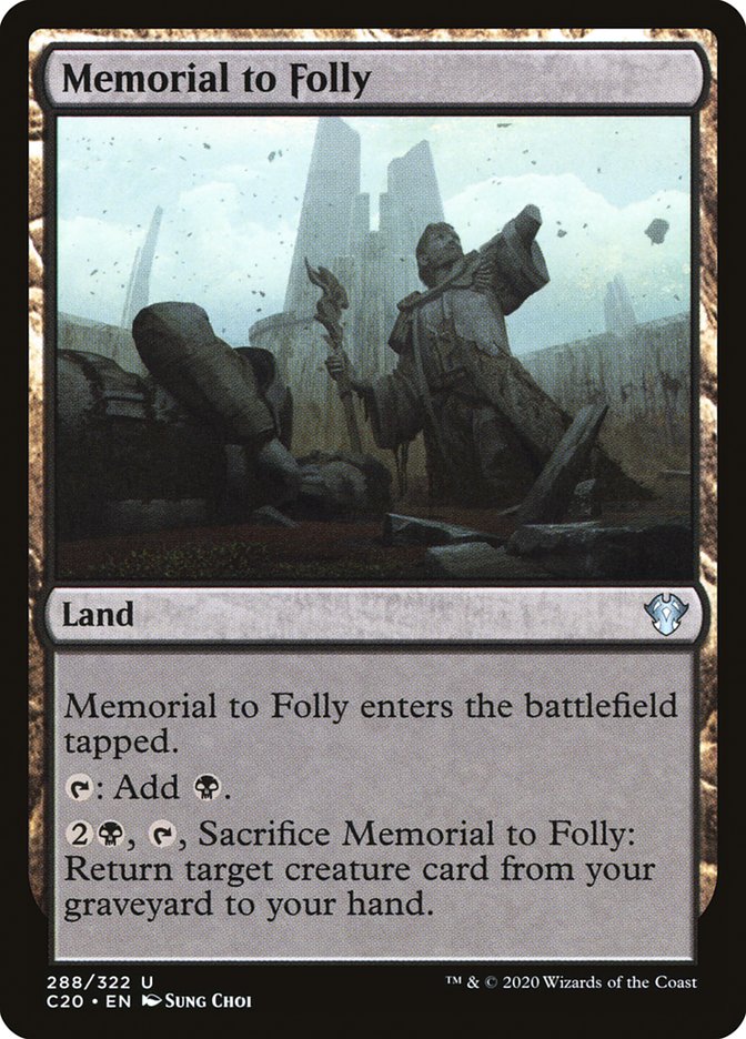 Memorial to Folly [Commander 2020] | Lots Moore NSW