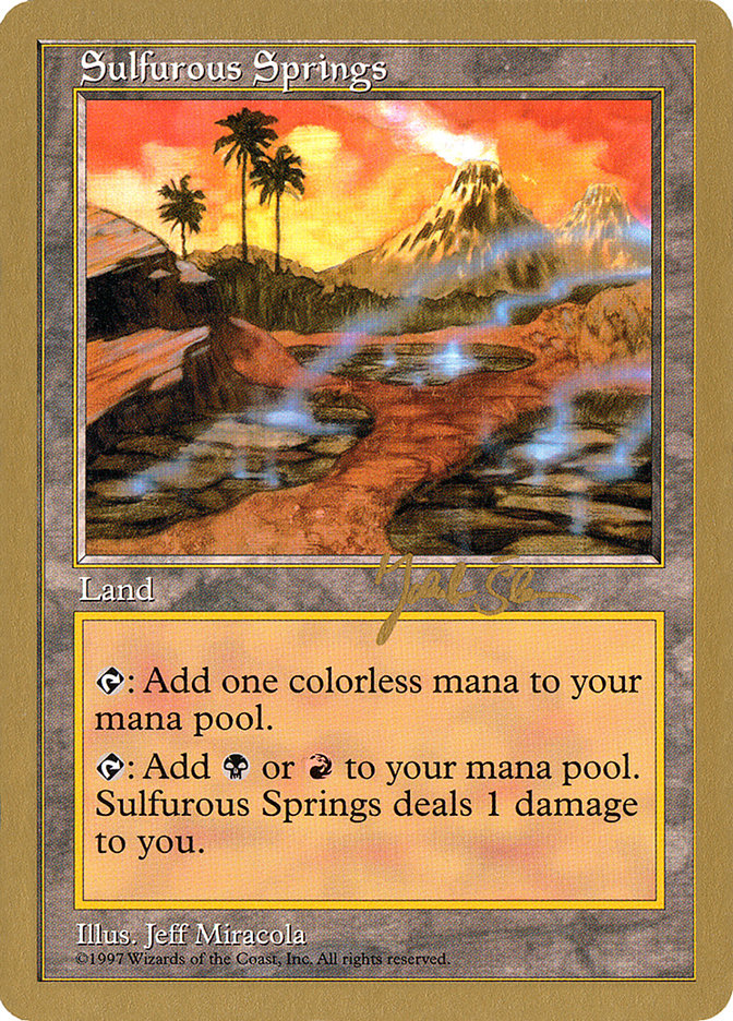 Sulfurous Springs (Jakub Slemr) [World Championship Decks 1997] | Lots Moore NSW