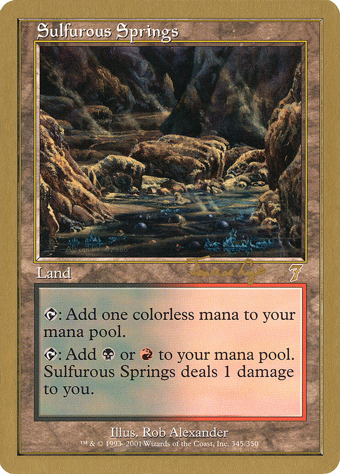 Sulfurous Springs (Tom van de Logt) [World Championship Decks 2001] | Lots Moore NSW