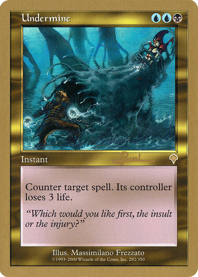 Undermine (Antoine Ruel) [World Championship Decks 2001] | Lots Moore NSW