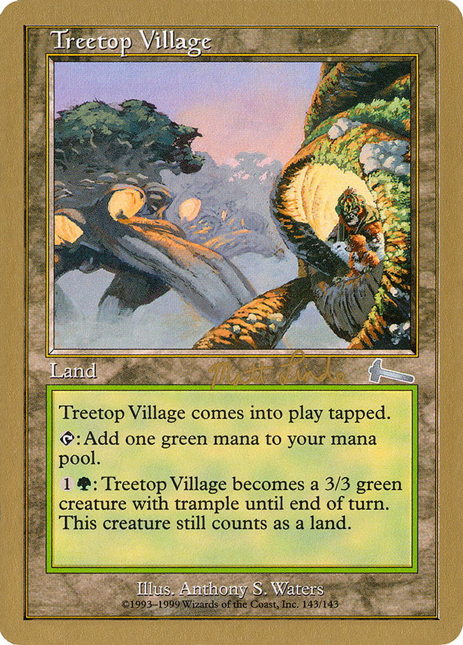 Treetop Village (Matt Linde) [World Championship Decks 1999] | Lots Moore NSW