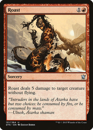 Roast [Dragons of Tarkir] | Lots Moore NSW