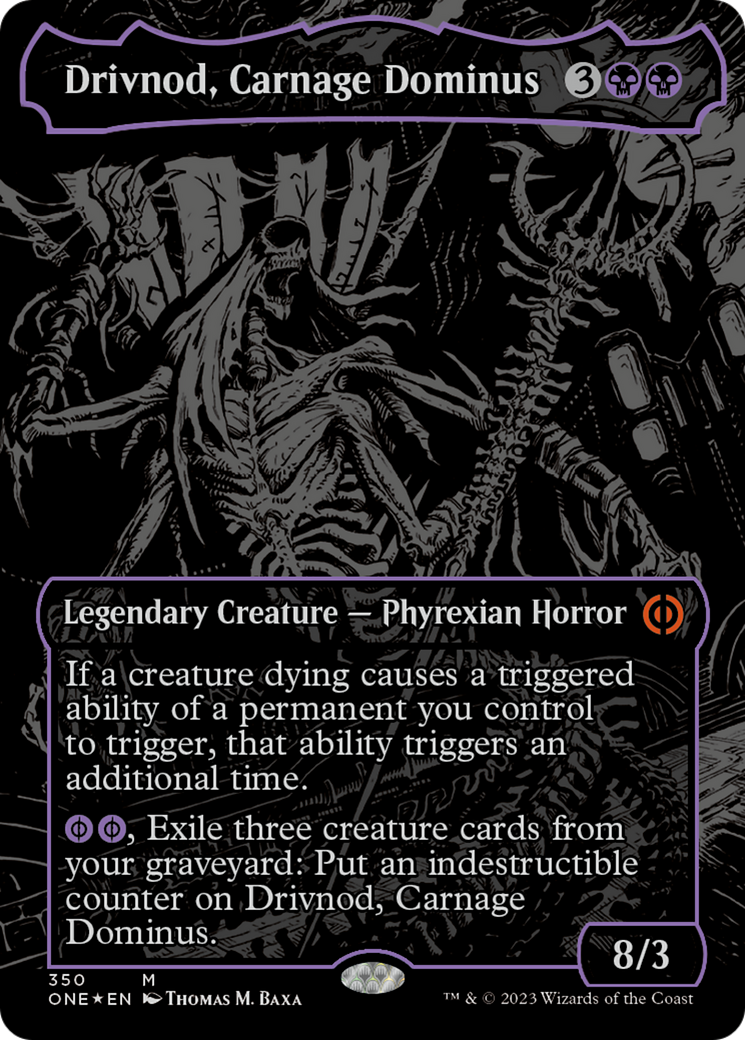 Drivnod, Carnage Dominus (Oil Slick Raised Foil) [Phyrexia: All Will Be One] | Lots Moore NSW