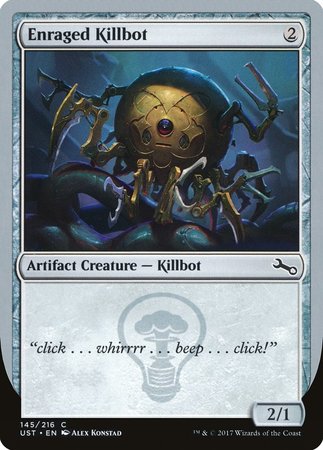 Enraged Killbot [Unstable] | Lots Moore NSW