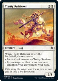 Trusty Retriever [Jumpstart] | Lots Moore NSW