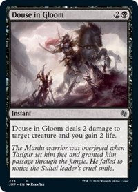 Douse in Gloom [Jumpstart] | Lots Moore NSW