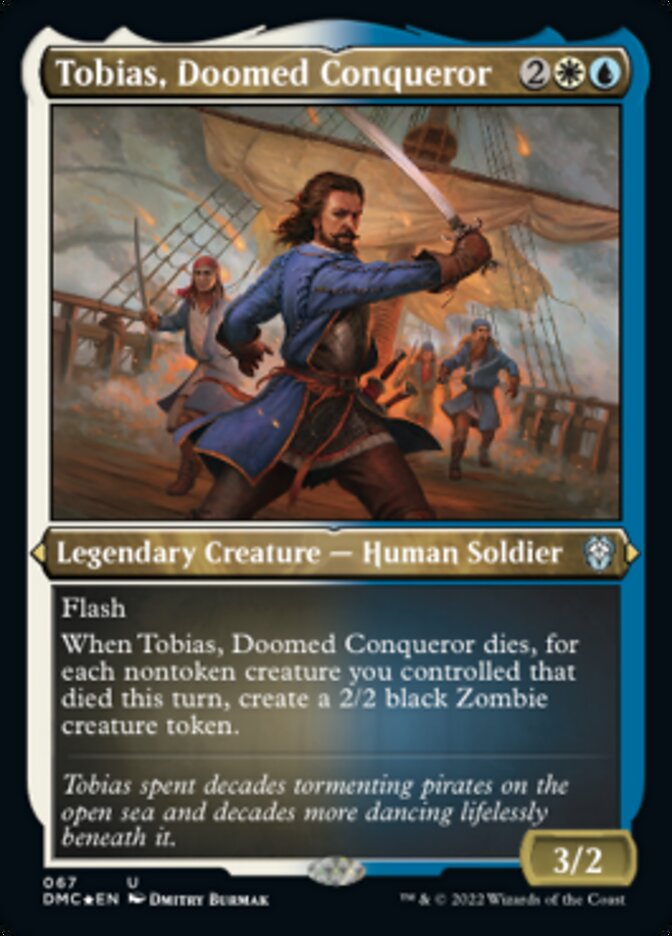 Tobias, Doomed Conqueror (Foil Etched) [Dominaria United Commander] | Lots Moore NSW