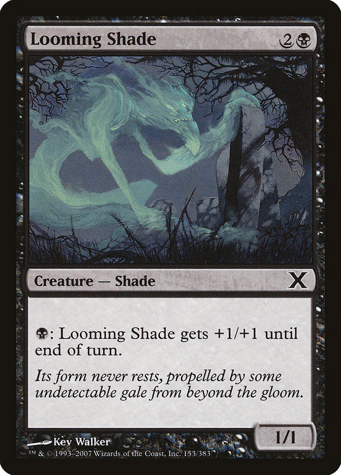 Looming Shade [Tenth Edition] | Lots Moore NSW