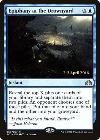 Epiphany at the Drownyard [Shadows over Innistrad Promos] | Lots Moore NSW