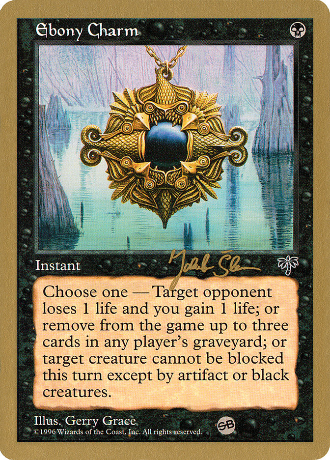 Ebony Charm (Jakub Slemr) (SB) [World Championship Decks 1997] | Lots Moore NSW