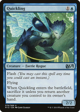 Quickling [Magic 2015] | Lots Moore NSW