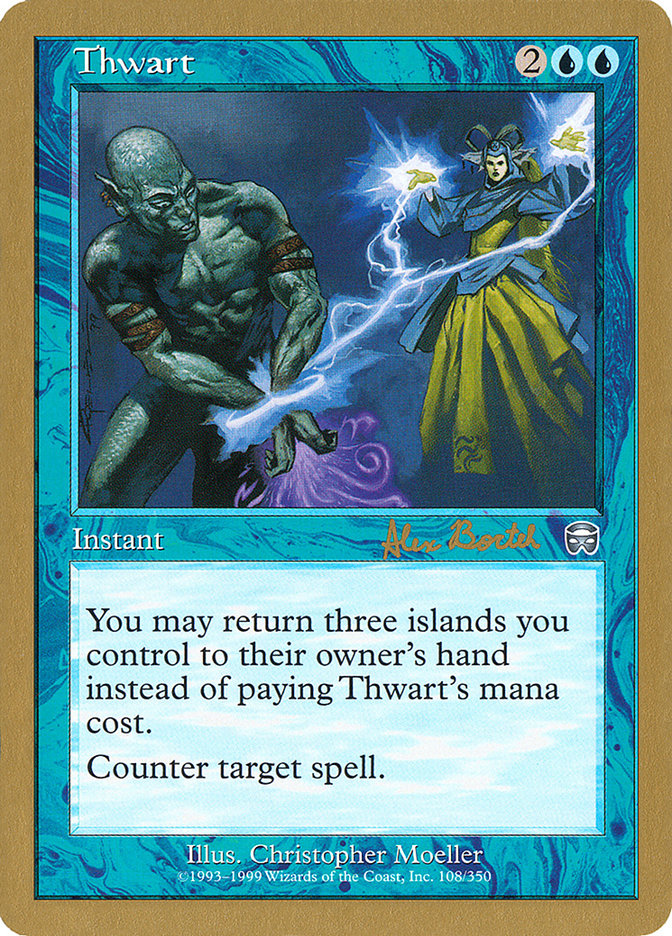 Thwart (Alex Borteh) [World Championship Decks 2001] | Lots Moore NSW