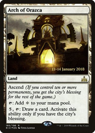 Arch of Orazca [Rivals of Ixalan Promos] | Lots Moore NSW