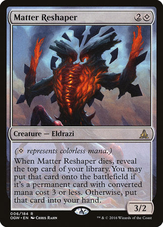 Matter Reshaper [Oath of the Gatewatch] | Lots Moore NSW