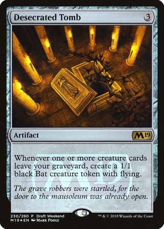 Desecrated Tomb (Draft Weekend) [Core Set 2019 Promos] | Lots Moore NSW