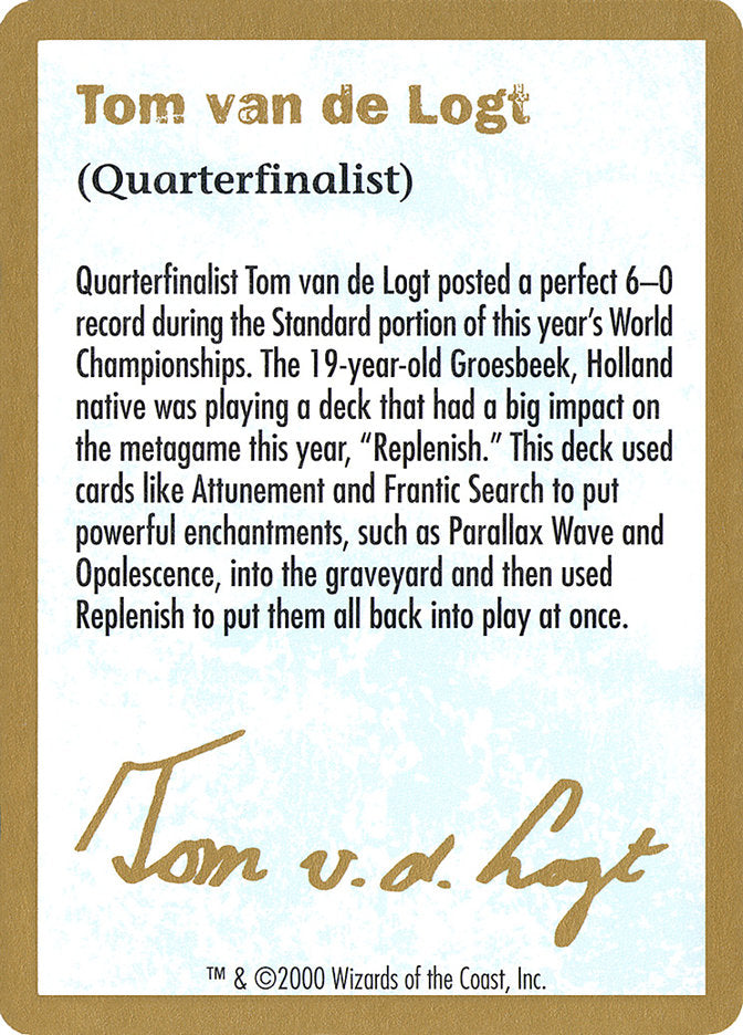 Tom van de Logt Bio [World Championship Decks 2000] | Lots Moore NSW