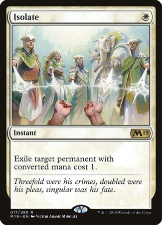 Isolate [Core Set 2019] | Lots Moore NSW