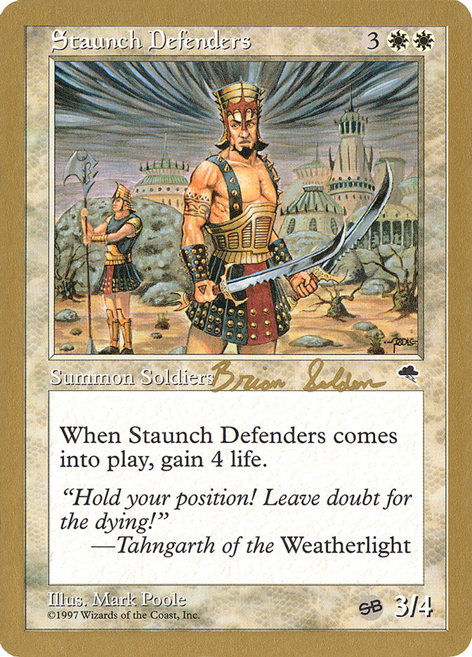 Staunch Defenders (Brian Selden) (SB) [World Championship Decks 1998] | Lots Moore NSW