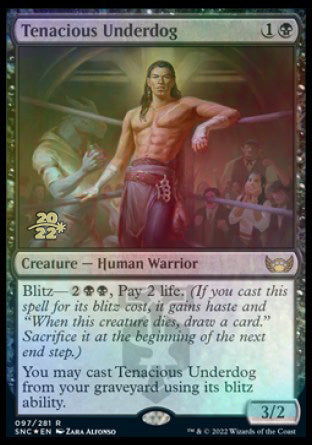 Tenacious Underdog [Streets of New Capenna Prerelease Promos] | Lots Moore NSW