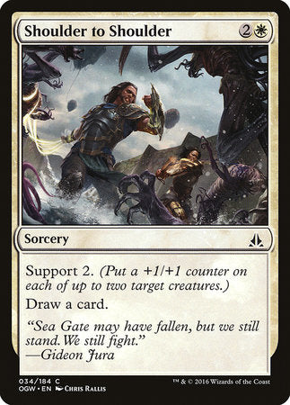 Shoulder to Shoulder [Oath of the Gatewatch] | Lots Moore NSW