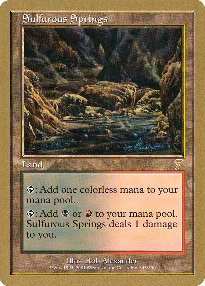 Sulfurous Springs (Jan Tomcani) [World Championship Decks 2001] | Lots Moore NSW