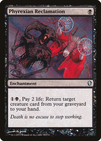 Phyrexian Reclamation [Commander 2013] | Lots Moore NSW