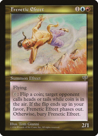 Frenetic Efreet [Mirage] | Lots Moore NSW
