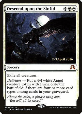 Descend upon the Sinful [Shadows over Innistrad Promos] | Lots Moore NSW