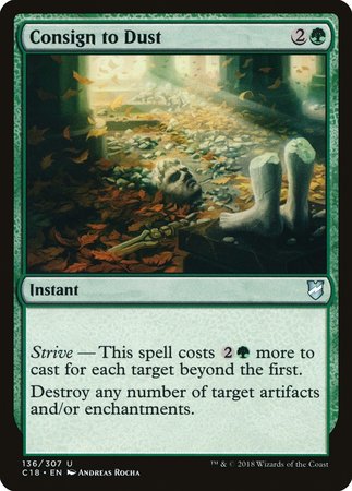 Consign to Dust [Commander 2018] | Lots Moore NSW