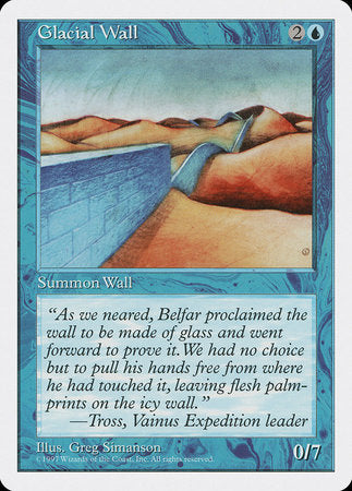 Glacial Wall [Fifth Edition] | Lots Moore NSW