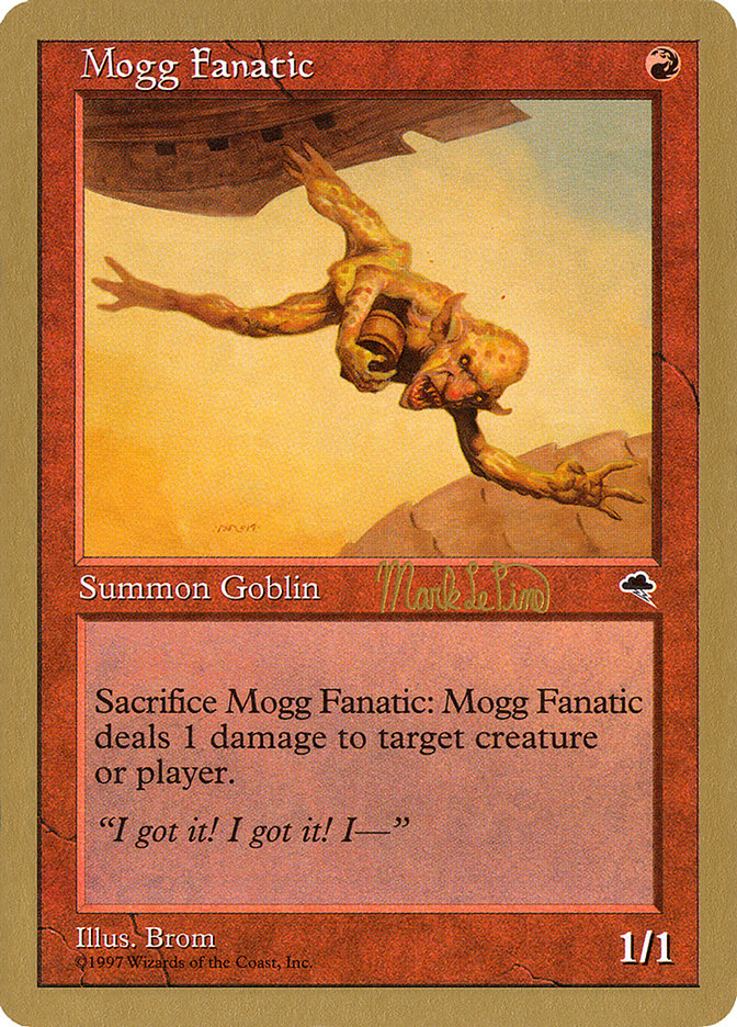 Mogg Fanatic (Mark Le Pine) [World Championship Decks 1999] | Lots Moore NSW