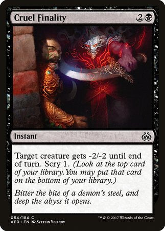 Cruel Finality [Aether Revolt] | Lots Moore NSW