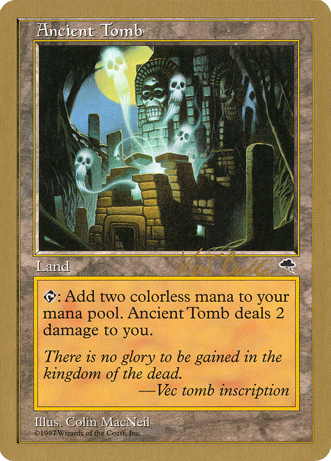 Ancient Tomb (Kai Budde) [World Championship Decks 1999] | Lots Moore NSW