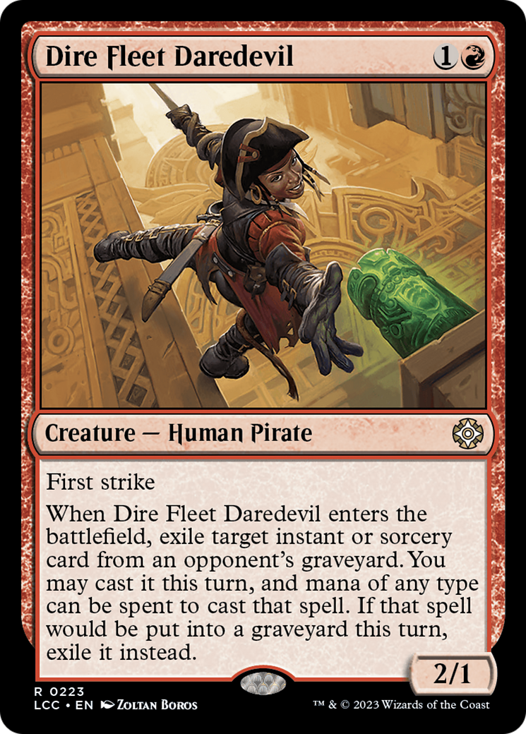 Dire Fleet Daredevil [The Lost Caverns of Ixalan Commander] | Lots Moore NSW