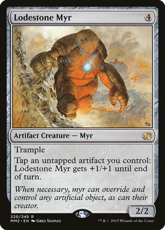 Lodestone Myr [Modern Masters 2015] | Lots Moore NSW