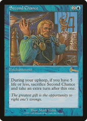 Second Chance [Urza's Legacy] | Lots Moore NSW