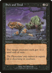 Sick and Tired [Urza's Legacy] | Lots Moore NSW