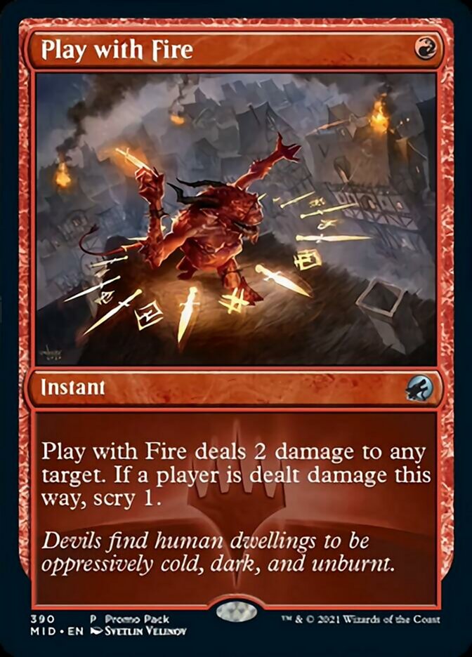 Play with Fire (Promo Pack) [Innistrad: Midnight Hunt Promos] | Lots Moore NSW