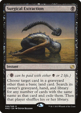 Surgical Extraction [Modern Masters 2015] | Lots Moore NSW