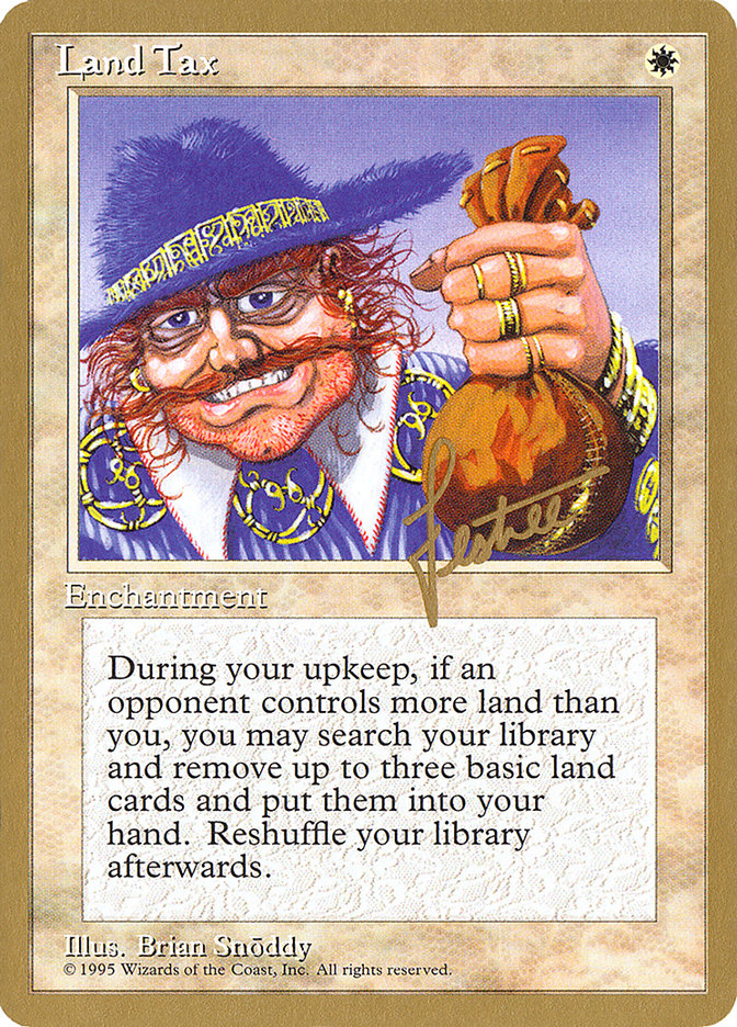 Land Tax (Bertrand Lestree) [Pro Tour Collector Set] | Lots Moore NSW