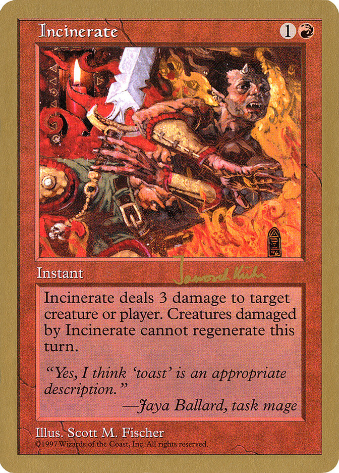 Incinerate (Janosch Kuhn) [World Championship Decks 1997] | Lots Moore NSW
