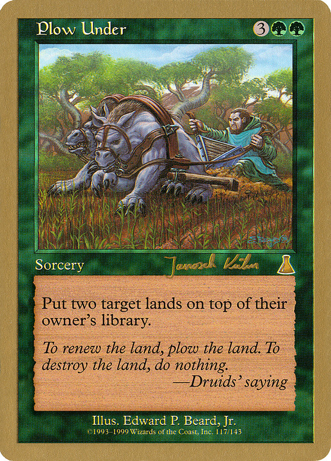 Plow Under (Janosch Kuhn) [World Championship Decks 2000] | Lots Moore NSW